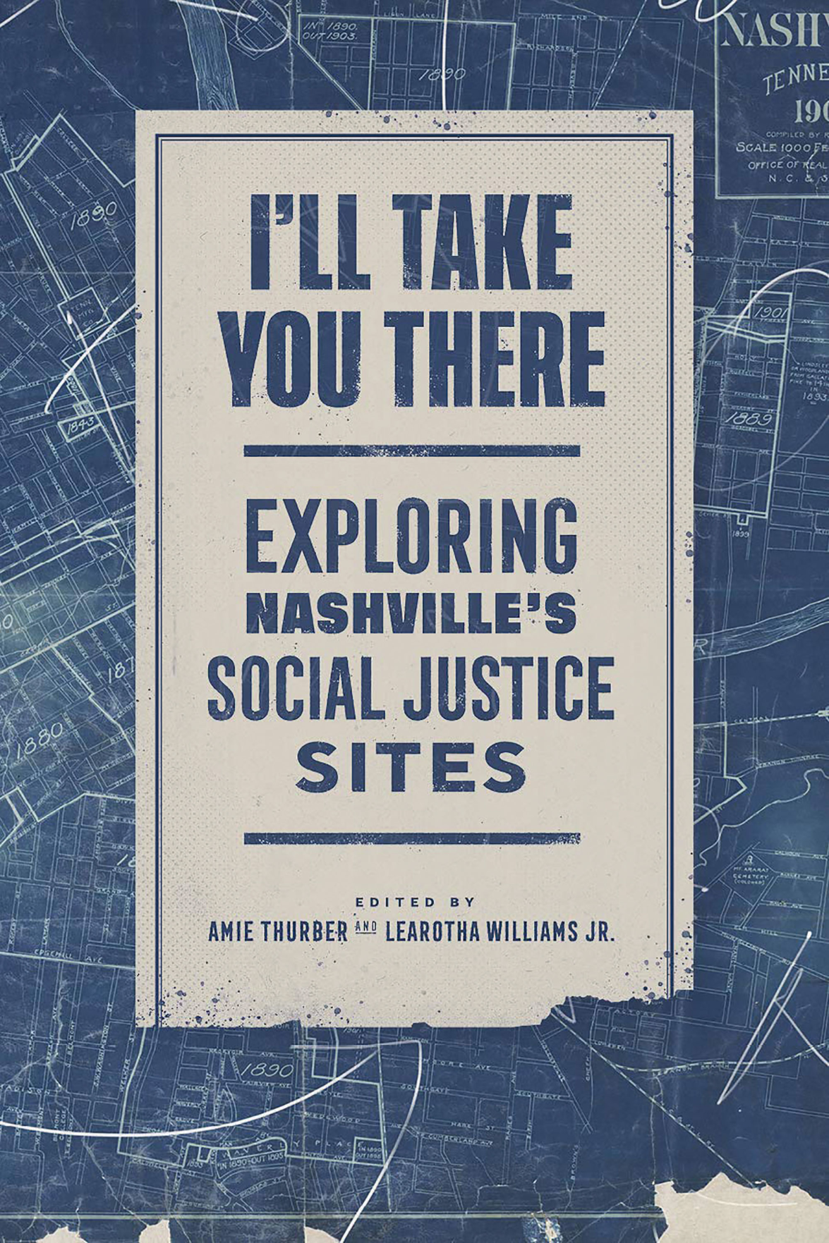 <i>I’ll Take You There</i> Is an Unflinching Exploration of Nashville’s Social Justice Sites
